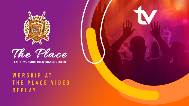 Watch Latest Sermons | The Place-FWDC